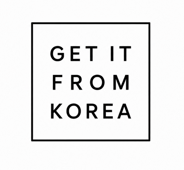 GET IT FROM KOREA